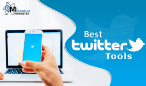 6 Best Twitter Tools to Increase Your Followers in 2025 - Quantum Marketer
