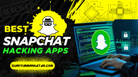 5 Best Snapchat Hacking Apps in 2026 (Free & Paid) - Quantum Marketer